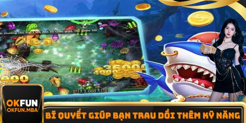Kinh nghiệm chơi chuyên gia săn rồng đạt hiệu quả cao nhất