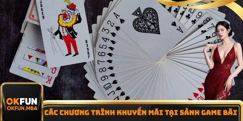 Điểm danh các chương trình khuyến mãi tại sảnh Game Bài