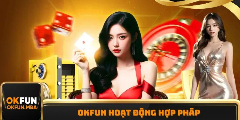OKFUN hoạt động hợp pháp OKFUN hoạt động hợp pháp