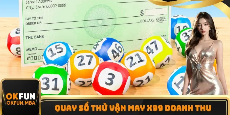 Quay số thử vận may x99 doanh thu Quay số thử vận may x99 doanh thu