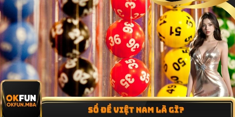 Số đề Việt Nam là gì?