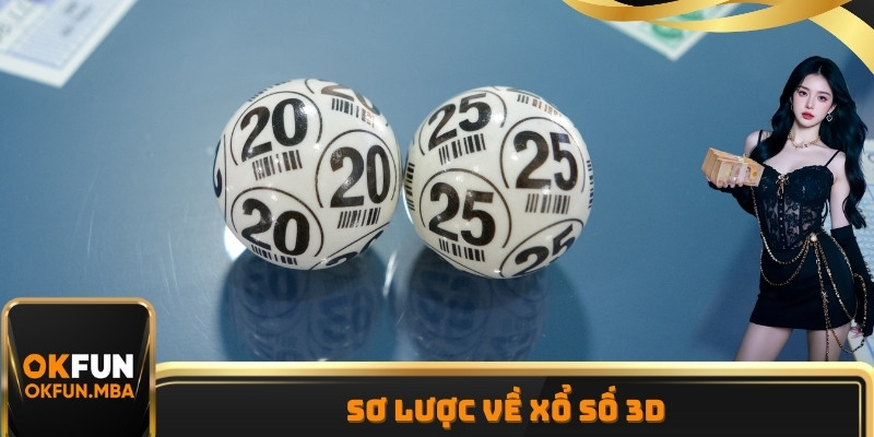 Sơ lược về Xổ Số 3D
