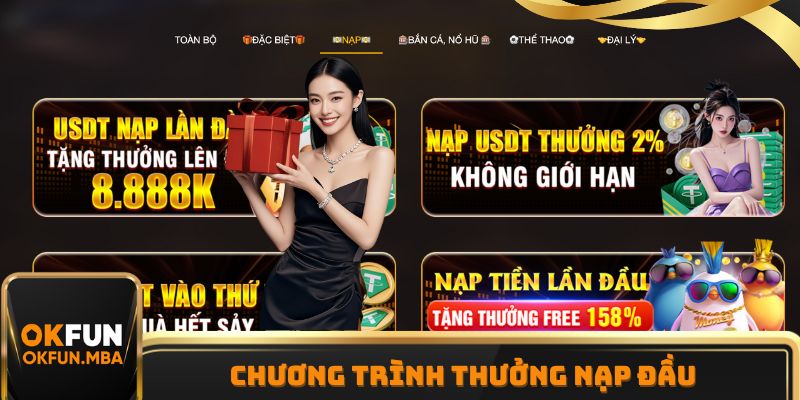 Thưởng Nạp Đầu - 3 Ưu Đãi Nhận Cơn Mưa Lời Khen Từ Hội Viên