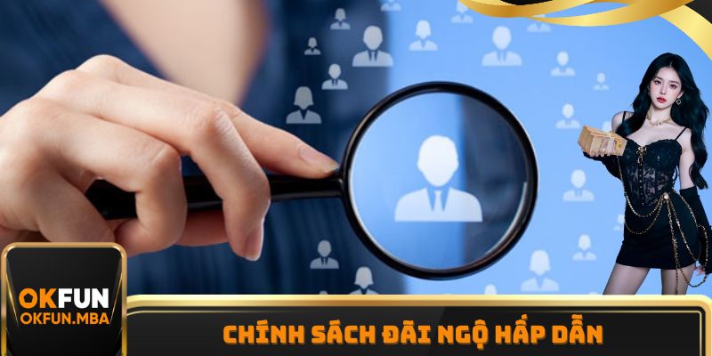 Chế độ đãi ngộ vô cùng hấp dẫn khi tham gia tuyển dụng OKFUN
